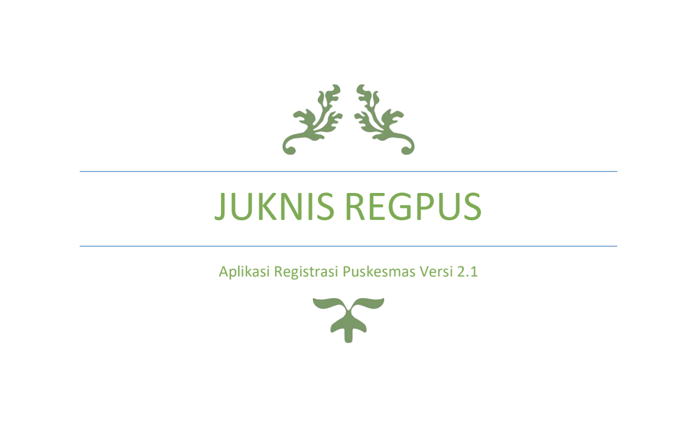 Juknis Regpus (Aplikasi Registrasi Puskesmas)